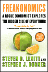 Freakonomics: A Rogue Economist Explores the Hidden Side of Everything