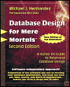 Database Design for Mere Mortals: A Hands-On Guide to Relational Database Design