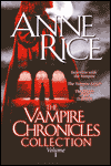 The Vampire Chronicles: Volume 1