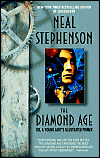 The Diamond Age: Or, A Young Lady's Illustrated Primer